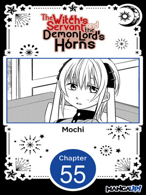 cover image of The Witch's Servant and the Demon Lord's Horns, Volume 55